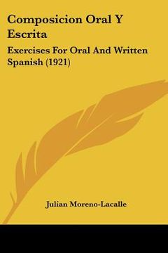 portada composicion oral y escrita: exercises for oral and written spanish (1921) (en Inglés)