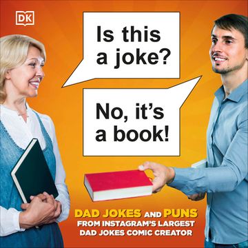 portada Is This a Joke? No, It's a Book! 100 Puns and dad Jokes From Instagram’S Largest pun Comic Creator (en Inglés)