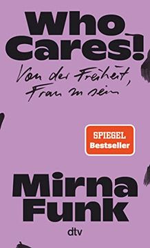 portada Who Cares! Von der Freiheit, Frau zu Sein (in German)