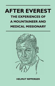 portada after everest - the experiences of a mountaineer and medical missionary (en Inglés)