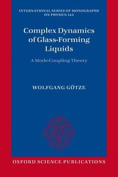 portada complex dynamics of glass-forming liquids: a mode-coupling theory (en Inglés)