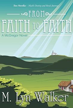 portada From Faith to Faith: A Mcgregor Novel (in English)