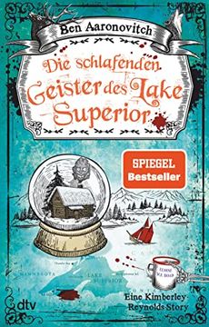 portada Die Schlafenden Geister des Lake Superior: Eine Kimberley-Reynolds-Story (Die Flüsse-Von-London-Reihe (Peter Grant)) (en Alemán)