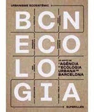 portada Bcn Ecologia. 20 Años de la Agencia de Ecologia Urbana