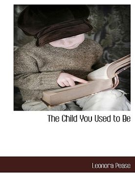 portada the child you used to be (en Inglés)