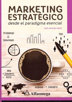 portada Marketing Estratégico - Desde el Paradiga Esencial (in Spanish)
