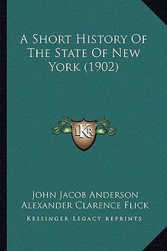 portada a short history of the state of new york (1902) (in English)