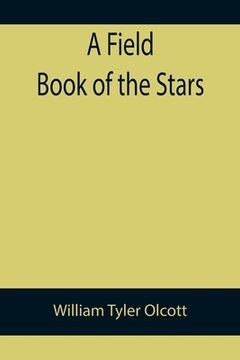portada A Field Book of the Stars (en Inglés)
