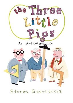 portada The Three Little Pigs: An Architectural Tale (en Inglés)