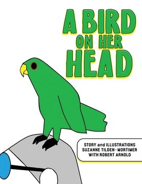 portada A Bird on Her Head (en Inglés)