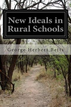 portada New Ideals in Rural Schools (in English)
