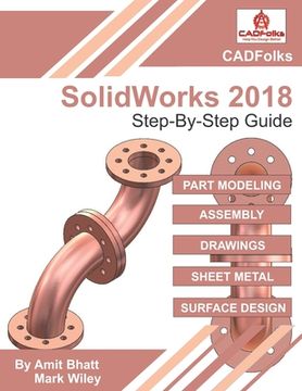 portada SolidWorks 2018 - Step-By-Step Guide: Easy guide to learn SolidWorks (in English)