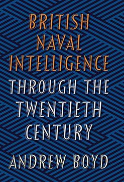 portada British Naval Intelligence Through the Twentieth C (in English)