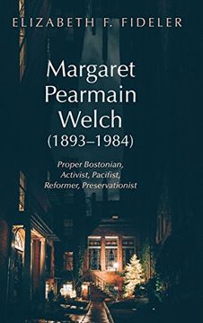 portada Margaret Pearmain Welch (1893-1984)