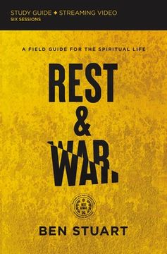 portada Rest and war Study Guide Plus Streaming Video: A Field Guide for the Spiritual Life (in English)