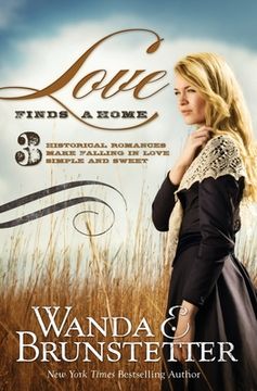 portada Love Finds a Home: 3 Historical Romances Make Falling in Love Simple and Sweet 