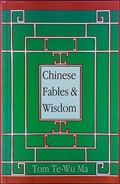 portada Chinese Fables and Wisdom: Insights for Better Living 