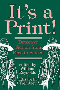 portada it's a print!: detective fiction from page to screen (in English)