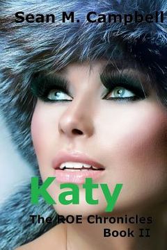 portada Katy: Book 2 of the ROE Chronicles (en Inglés)