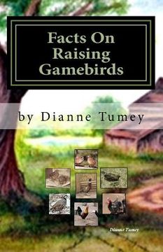 portada Facts On Raising Gamebirds (in English)