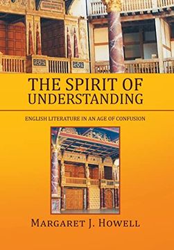 portada The Spirit of Understanding: English Literature in an age of Confusion (en Inglés)