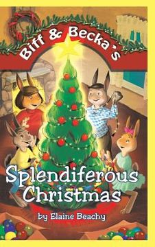 portada Biff & Becka's Splendiferous Christmas (en Inglés)