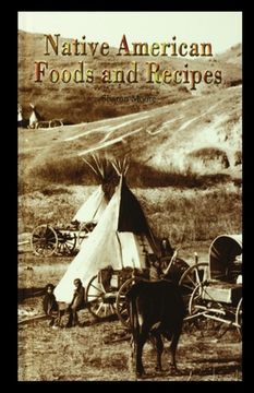 portada Native American Foods and Recipes (en Inglés)
