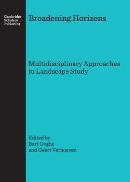 portada Broadening Horizons: Multidisciplinary Approaches to Landscape Study (en Inglés)