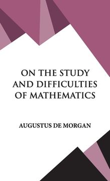portada On The Study and Difficulties of Mathematics (in English)