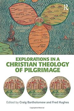 portada Explorations in a Christian Theology of Pilgrimage (en Inglés)