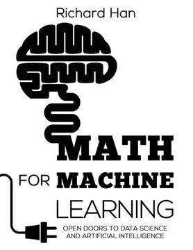 portada Math for Machine Learning: Open Doors to Data Science and Artificial Intelligence (in English)