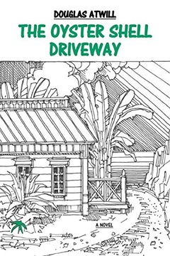 portada The Oyster Shell Driveway, a Novel (en Inglés)