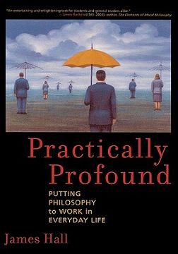 portada practically profound: putting philosophy to work in everyday life (en Inglés)