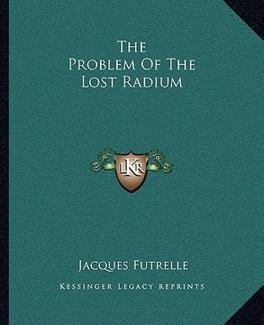portada the problem of the lost radium (en Inglés)