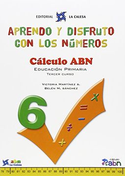 portada Aprendo y disfruto con los números, cálculo abn, 3 Educación Primaria. Cuaderno 6 (Paperback) (in Spanish)