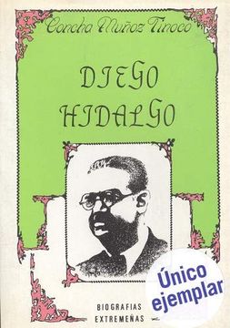 portada Diego Hidalgo: Un Notario Republicano (Quie? N Es? ) (Spanish Edition)