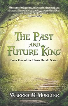 portada The Past and Future King: Book One of the Dawn Herald Series