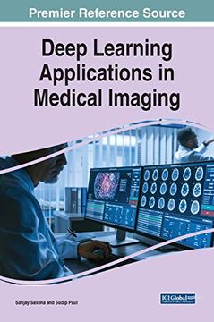 portada Deep Learning Applications in Medical Imaging (en Inglés)