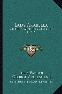 portada lady arabella: or the adventures of a doll (1856)