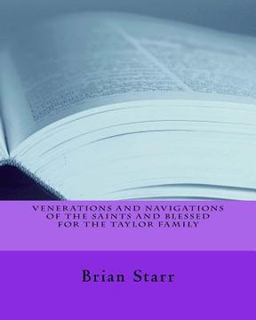 portada Venerations and Navigations of the Saints and Blessed for the Taylor Family (en Inglés)