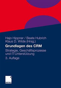 portada Grundlagen des Crm: Strategie, Geschäftsprozesse und It-Unterstützung (en Alemán)