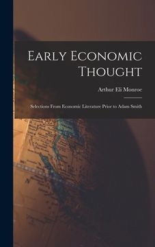 portada Early Economic Thought; Selections From Economic Literature Prior to Adam Smith (en Inglés)