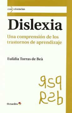 portada Dislexia, Una Comprension De Los Trastornos De Aprendizaje (in Spanish)