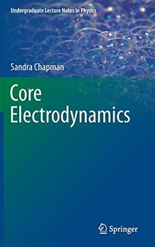 portada Core Electrodynamics (Undergraduate Lecture Notes in Physics) (in English)