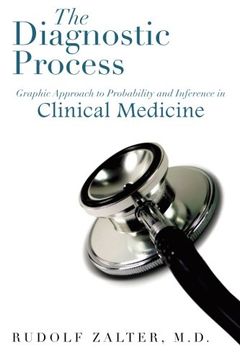 portada The Diagnostic Process: Graphic Approach to Probability and Inference in Clinical Medicine