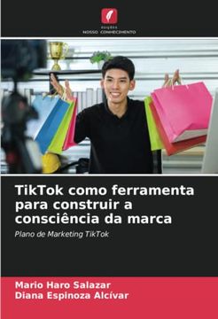 portada Tiktok Como Ferramenta Para Construir a Consciência da Marca -Language: Portuguese