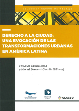 portada Derecho a la ciudad: una evocación de las transformaciones urbanas en América Latina