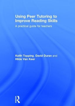 portada Using Peer Tutoring to Improve Reading Skills: A Practical Guide for Teachers (in English)