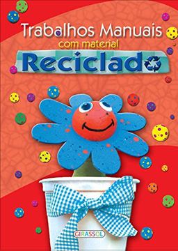 portada Trabalhos Manuais com Material Reciclado (en Portugués)