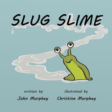 portada Slug Slime (en Inglés)